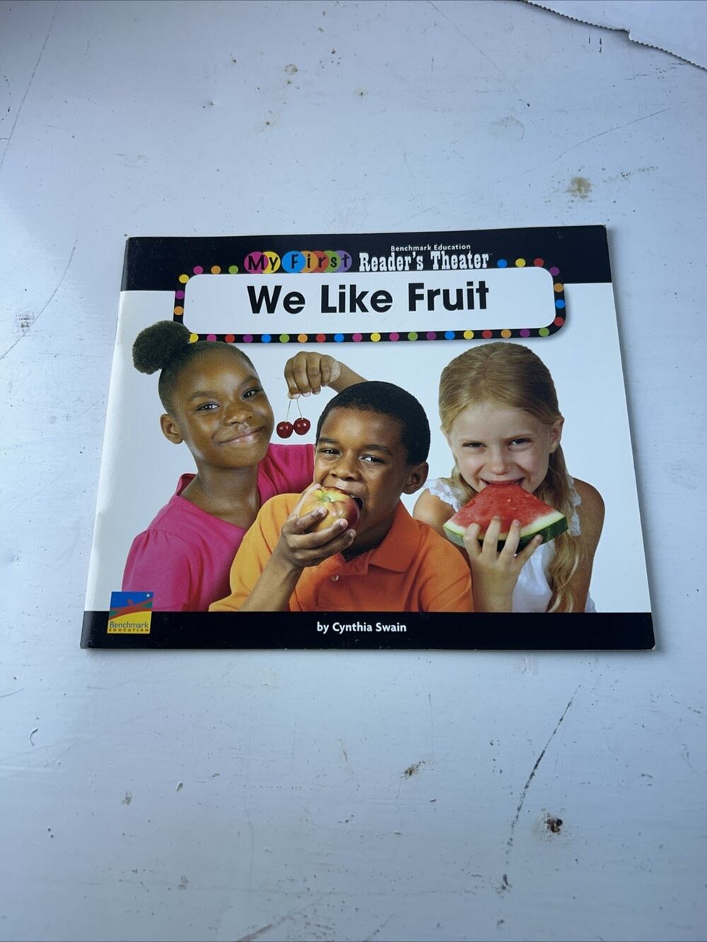 We Like Fruit by Cynthia Swain